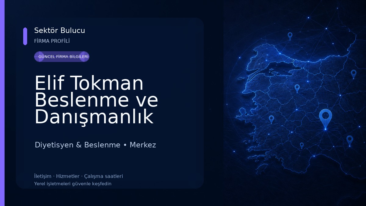 Elif Tokman Beslenme ve Danışmanlık Merkezi Diyetisyen & Beslenme