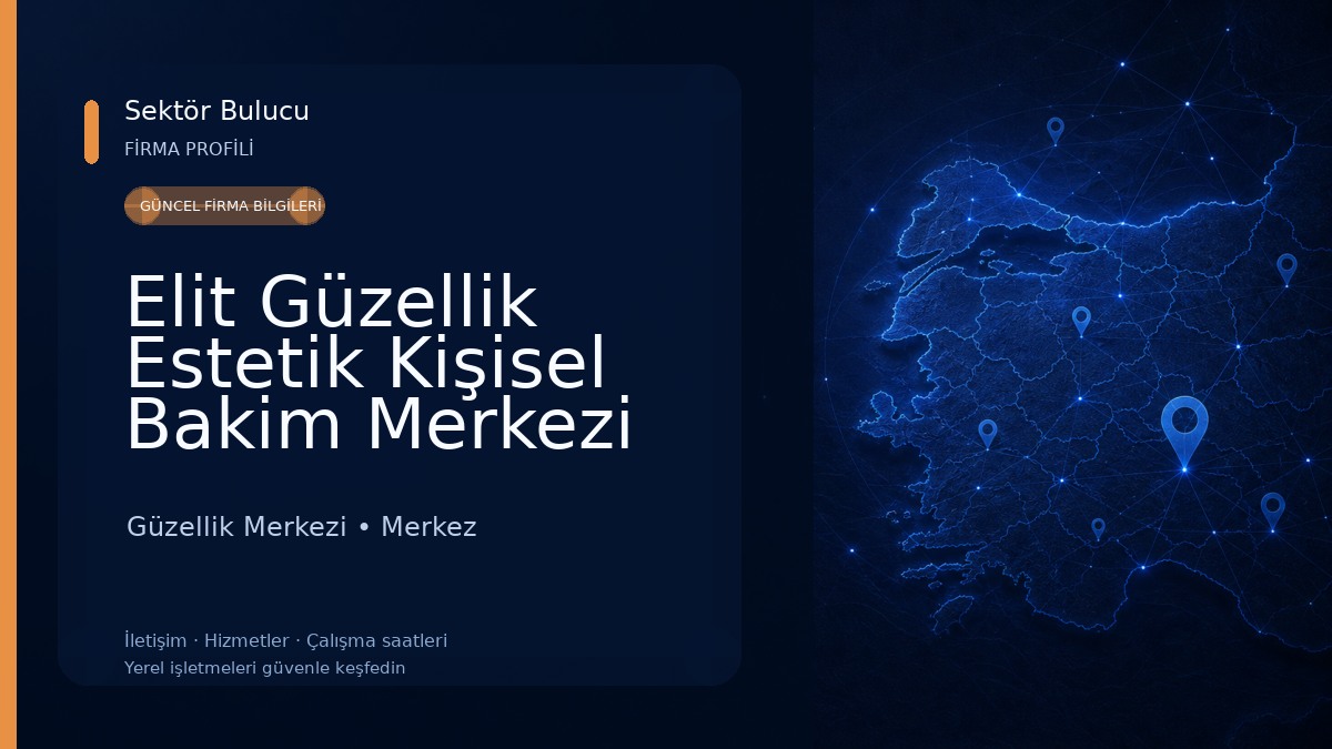 Elit Güzellik Estetik Kişisel Bakim Merkezi Güzellik Merkezi