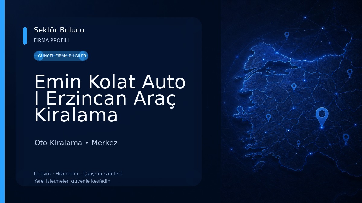 Emin Kolat Auto I Erzincan Araç Kiralama Oto Kiralama