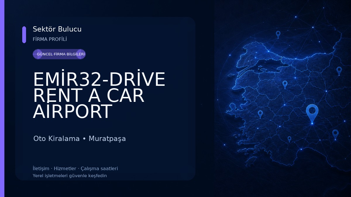 EMİR32-DRİVE RENT A CAR AİRPORT ANTALYA Oto Kiralama