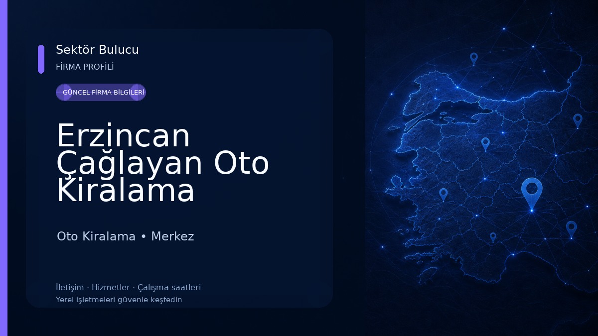 Erzincan Çağlayan Oto Kiralama Oto Kiralama