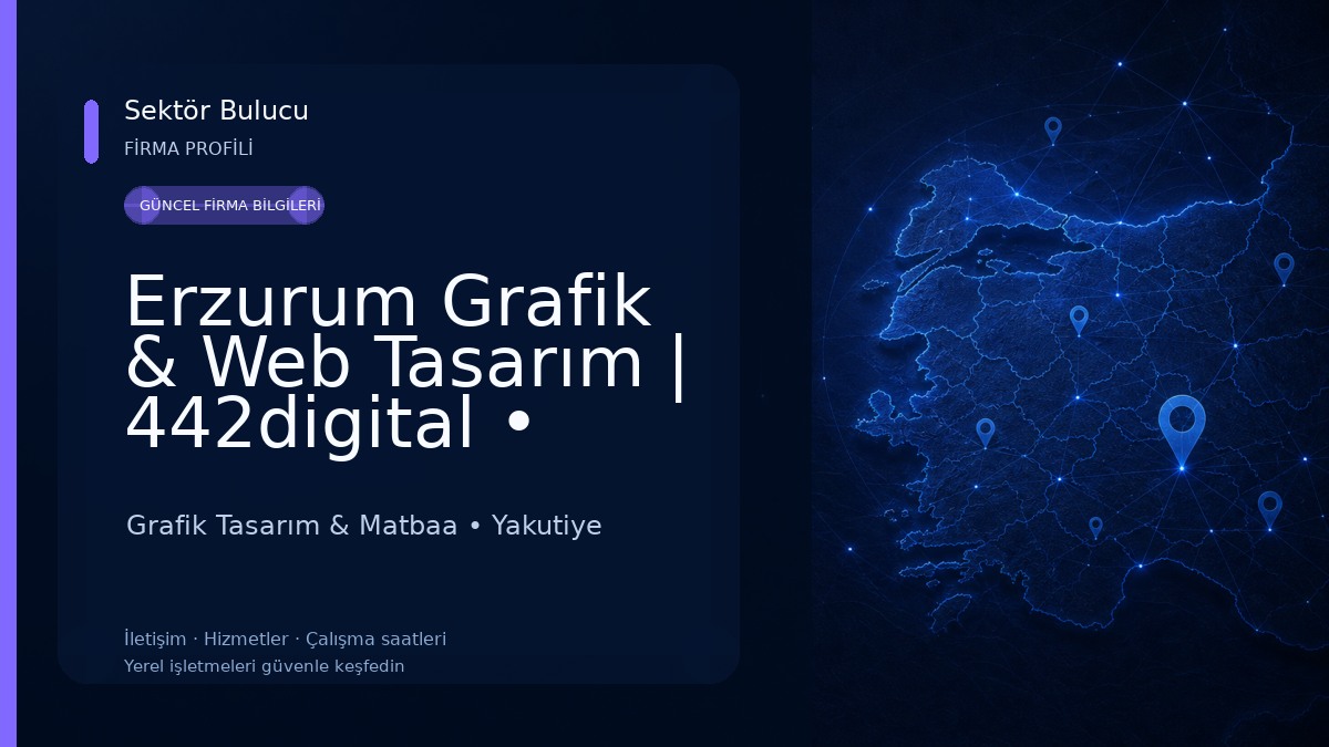 Erzurum Grafik & Web Tasarım | 442digital • Muhammet Köse 