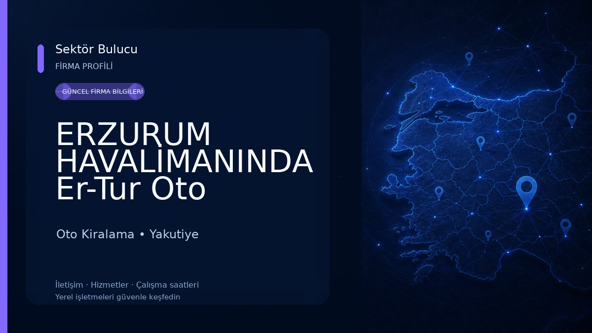 ERZURUM HAVALİMANINDA Er-Tur Oto Kiralama 