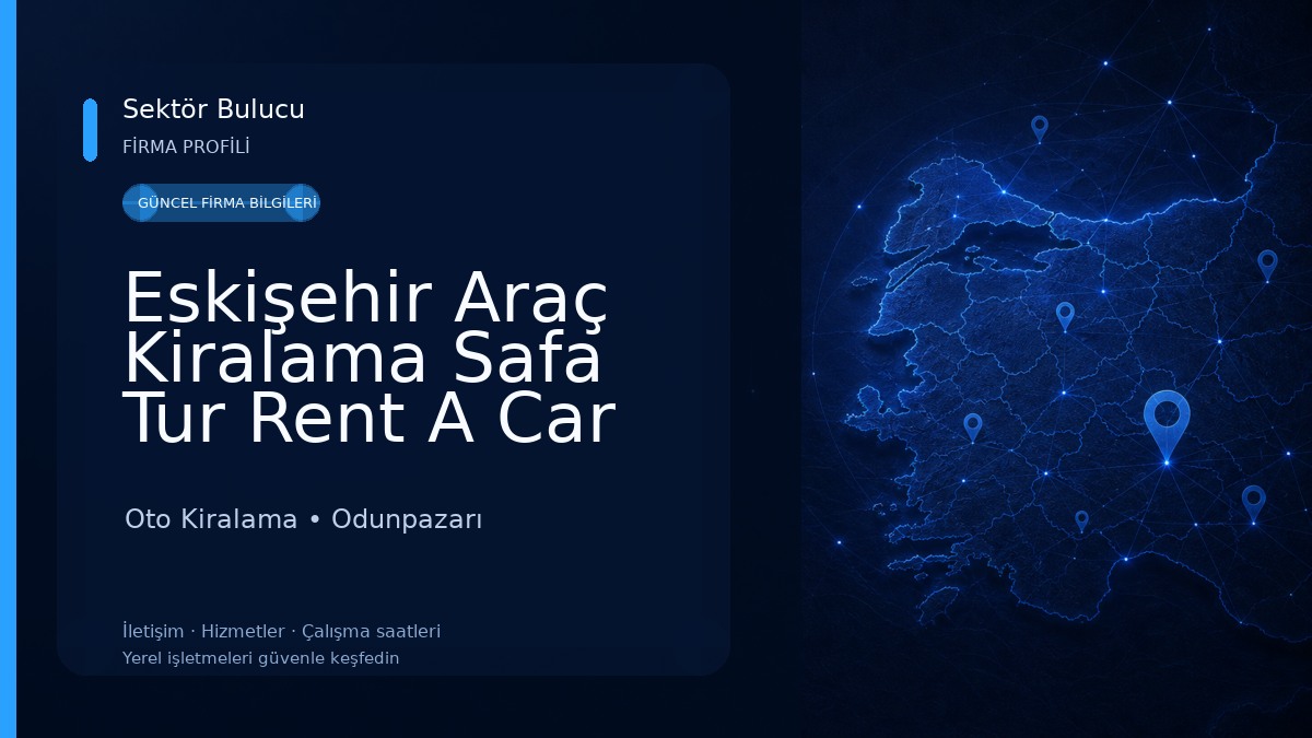 Eskişehir Araç Kiralama Safa Tur Rent A Car Havalimanı Araç Kiralama Oto Kiralama