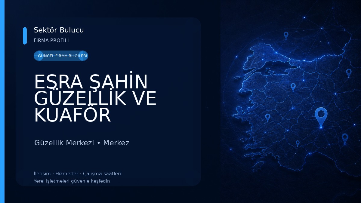 ESRA ŞAHİN GÜZELLİK VE KUAFÖR SALONU Güzellik Merkezi
