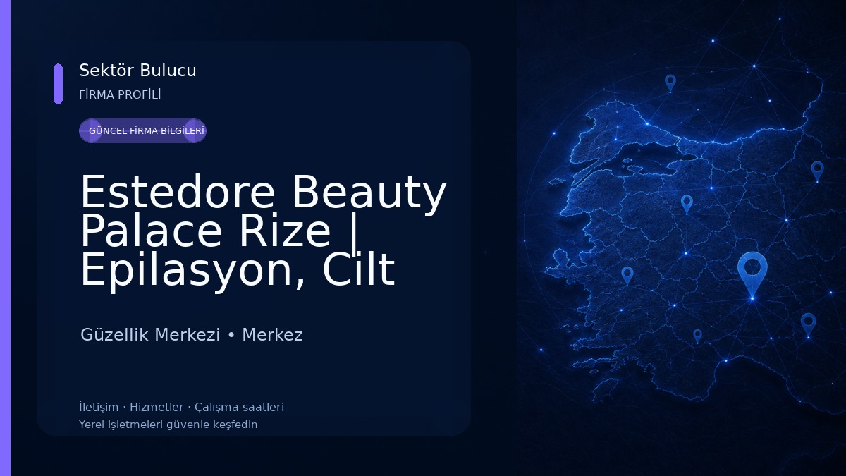 Estedore Beauty Palace Rize | Epilasyon, Cilt Bakımı, Zayıflama Güzellik Merkezi