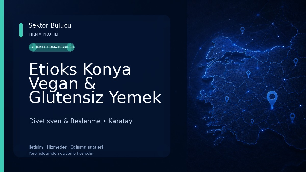 Etioks Konya Vegan & Glutensiz Yemek Servisi Diyetisyen & Beslenme