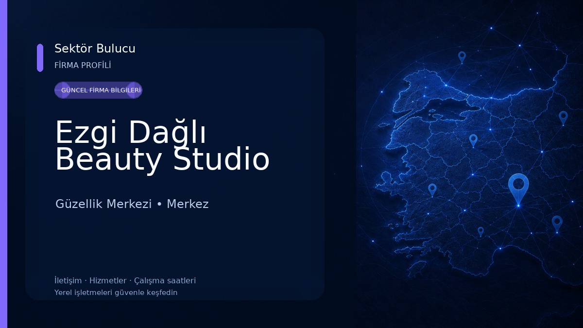 Ezgi Dağlı Beauty Studio Güzellik Merkezi