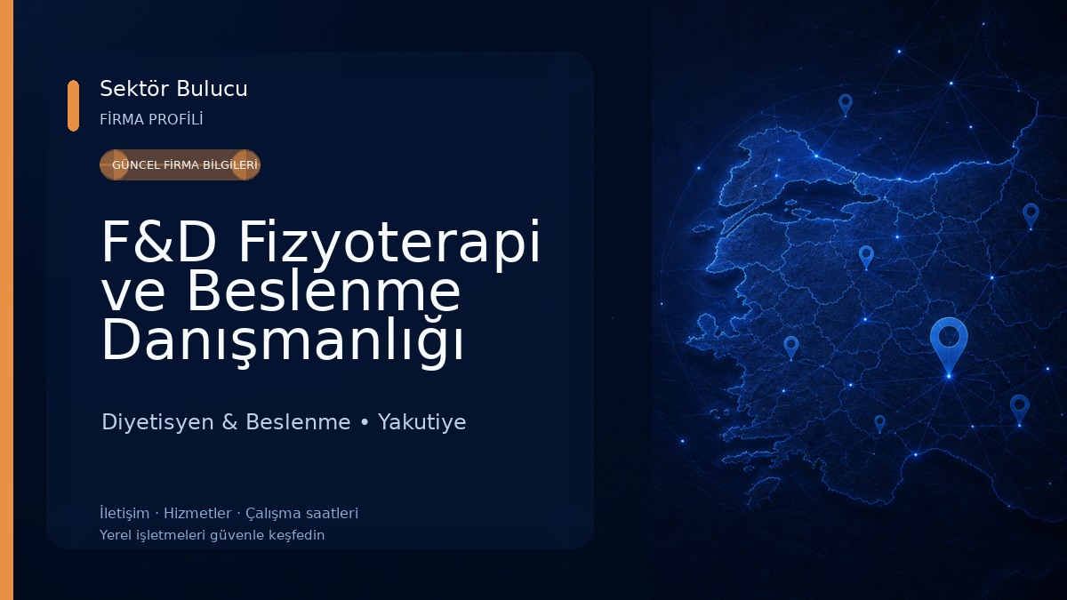 F&D Fizyoterapi ve Beslenme Danışmanlığı Diyetisyen & Beslenme