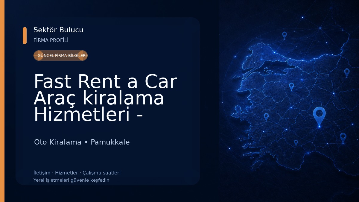Fast Rent a Car Araç kiralama Hizmetleri - Denizli Rent a car Oto Kiralama