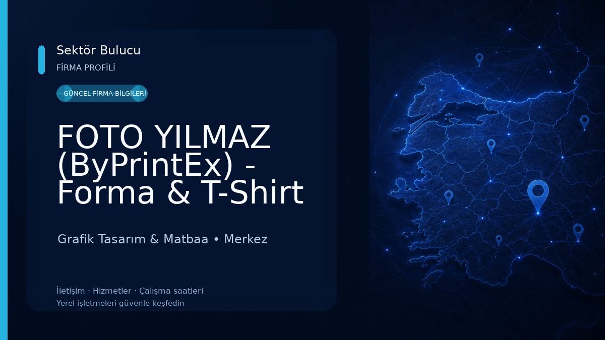 FOTO YILMAZ (ByPrintEx) - Forma & T-Shirt Baskı