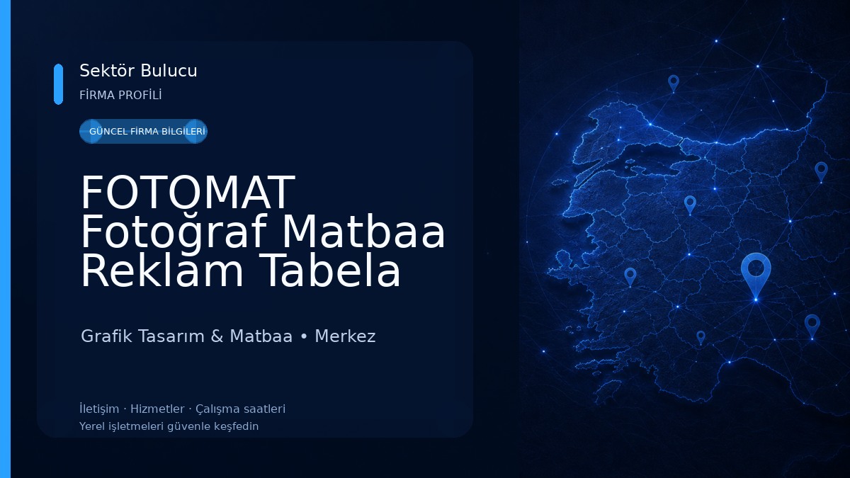 FOTOMAT Fotoğraf Matbaa Reklam Tabela Promosyon