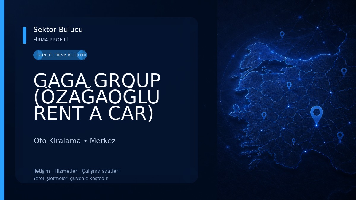 GAGA GROUP (ÖZAĞAOĞLU RENT A CAR) Oto Kiralama