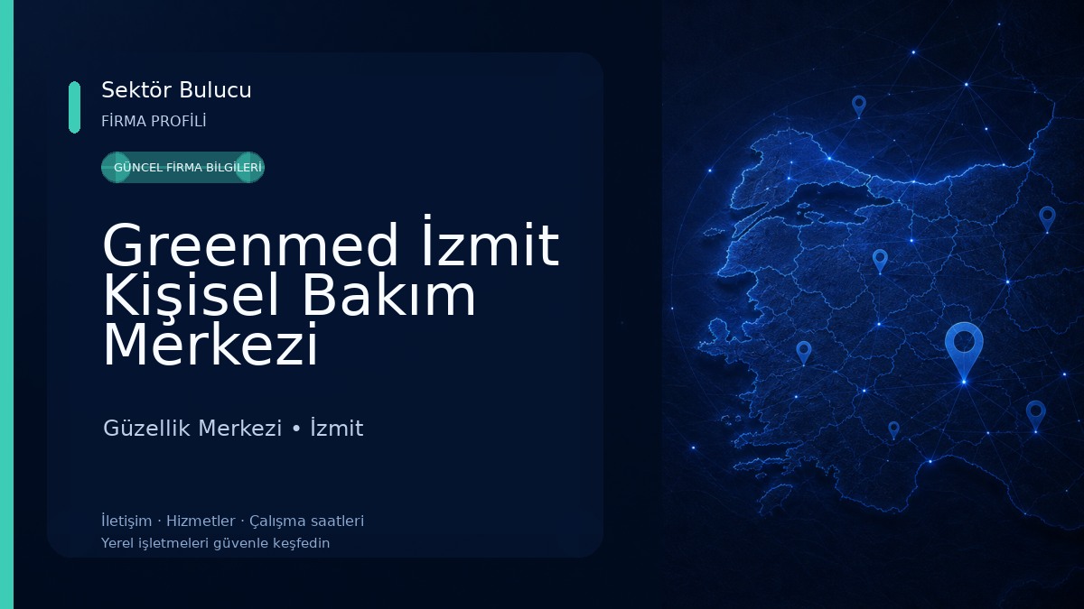 Greenmed İzmit Kişisel Bakım Merkezi Güzellik Merkezi