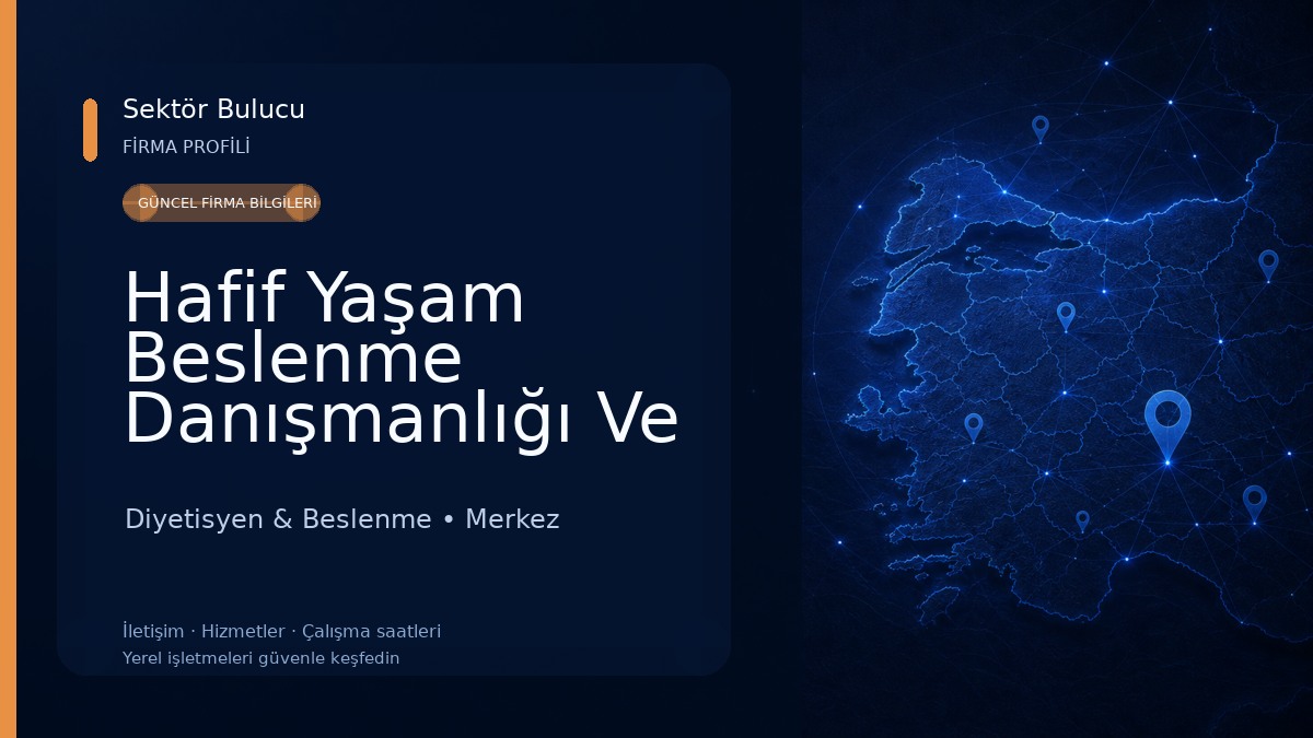 Hafif Yaşam Beslenme Danışmanlığı Ve Diyet Merkezi Diyetisyen & Beslenme
