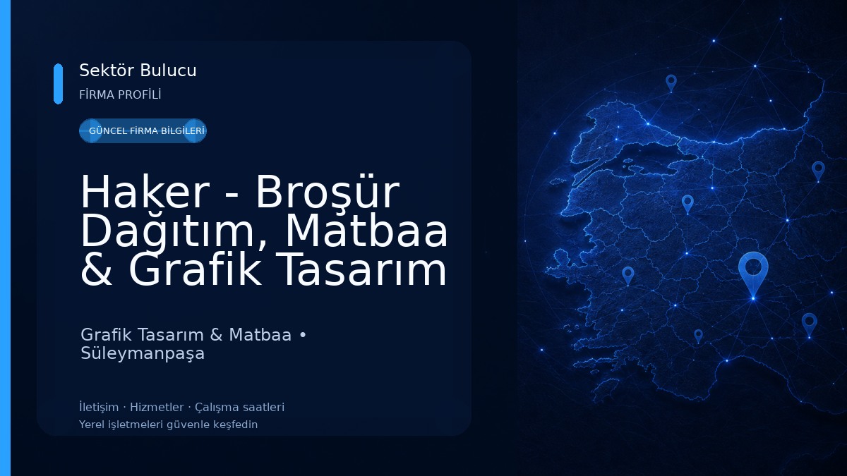 Haker - Broşür Dağıtım, Matbaa & Grafik Tasarım