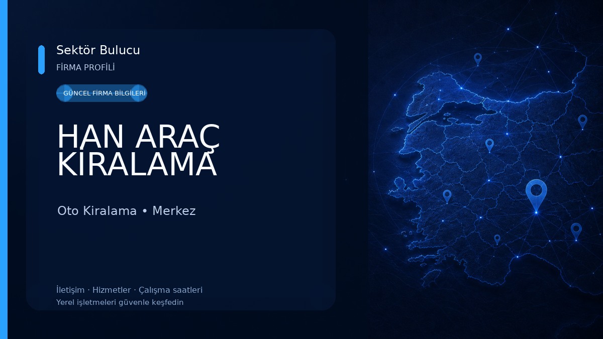 HAN ARAÇ KİRALAMA Oto Kiralama
