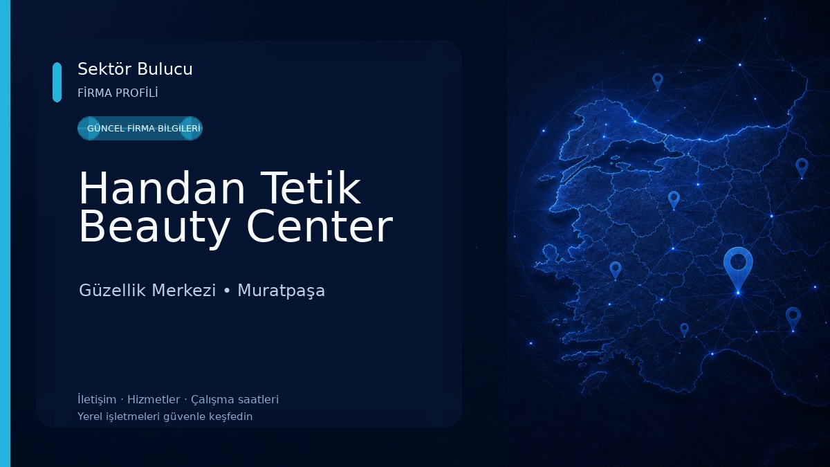 Handan Tetik Beauty Center Güzellik Merkezi