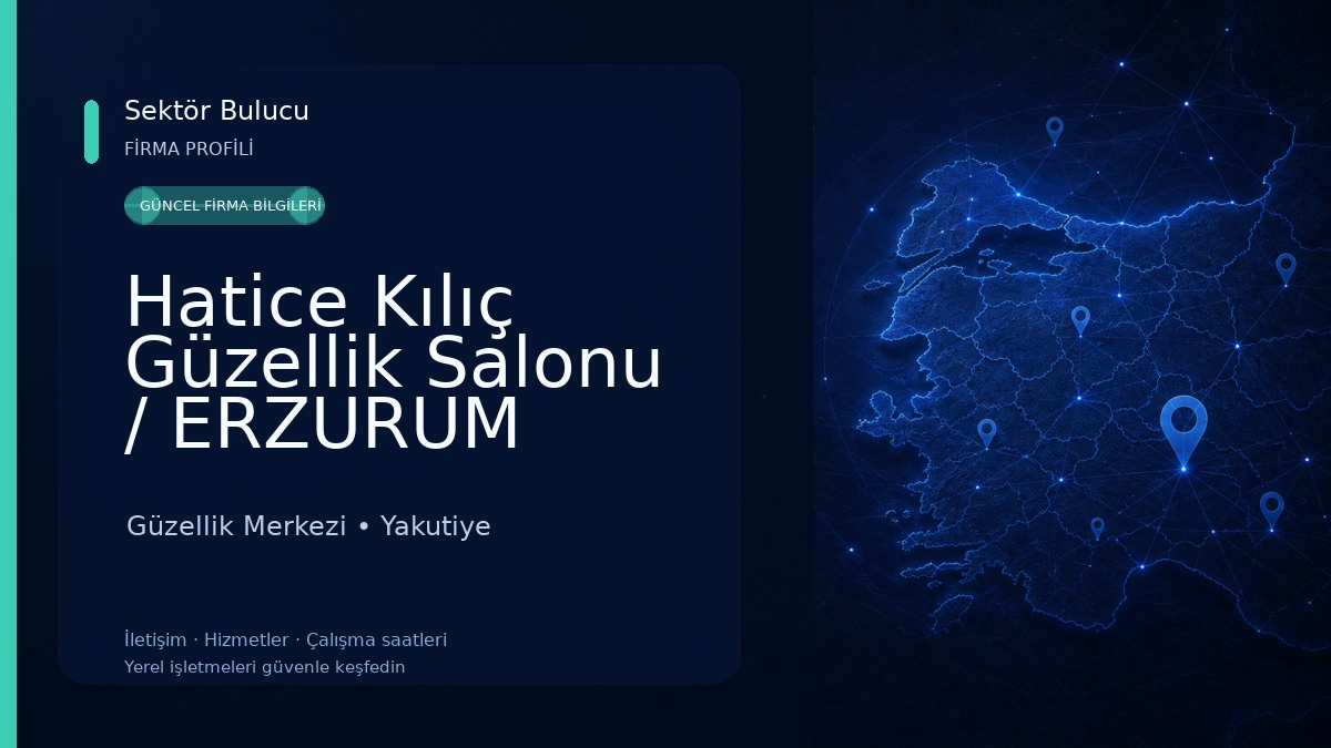 Hatice Kılıç Güzellik Salonu / ERZURUM Güzellik Merkezi