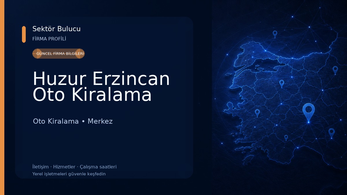 Huzur Erzincan Oto Kiralama Oto Kiralama