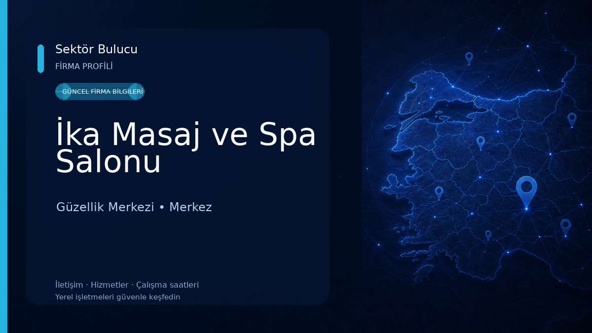 İka Masaj ve Spa Salonu Güzellik Merkezi