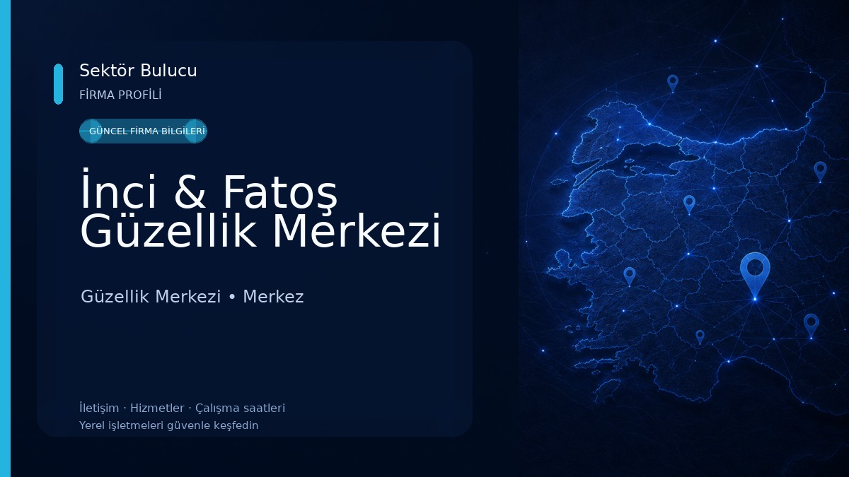 İnci & Fatoş Güzellik Merkezi Güzellik Merkezi