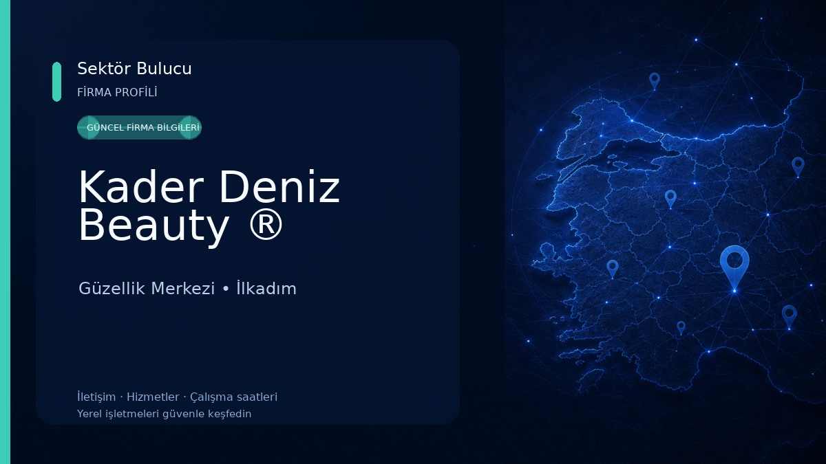 Kader Deniz Beauty ® Güzellik Merkezi