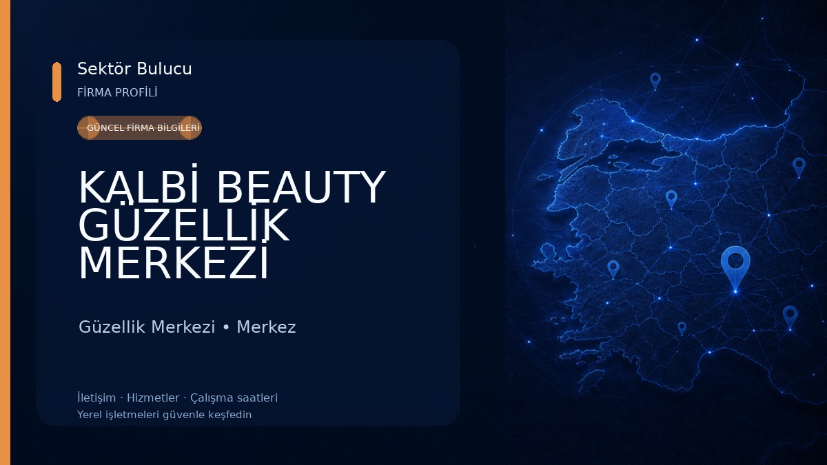 KALBİ BEAUTY GÜZELLİK MERKEZİ Güzellik Merkezi