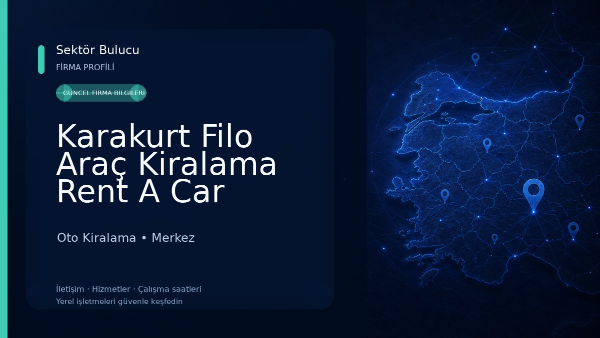 Karakurt Filo Araç Kiralama Rent A Car 