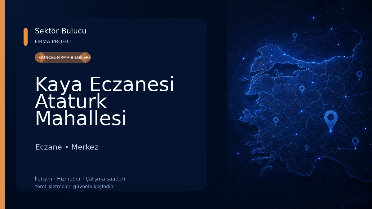 Kaya Eczanesi Ataturk Mahallesi Tunceli Eczane