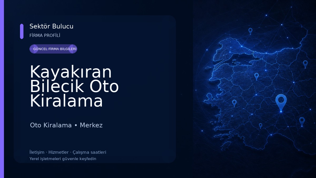 Kayakıran Bilecik Oto Kiralama Oto Kiralama