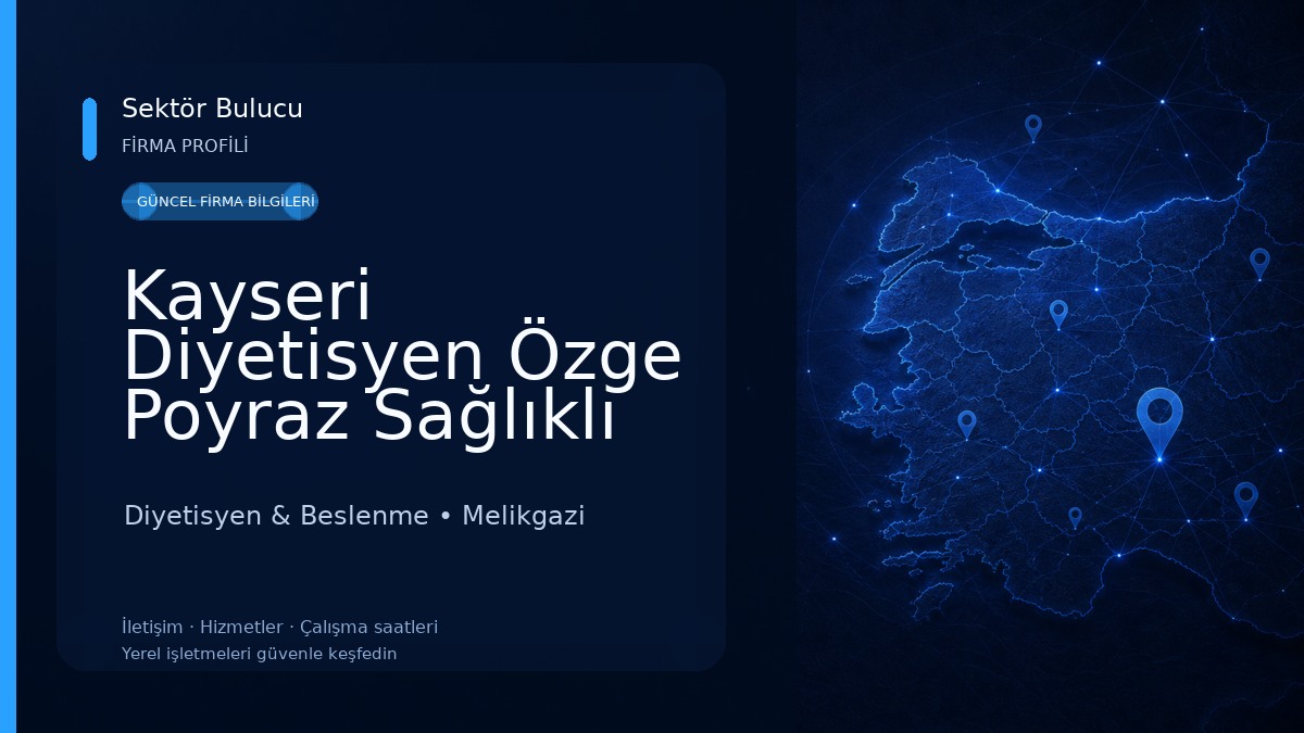 Kayseri Diyetisyen Özge Poyraz Sağlıklı Yaşam Danışmanlık Merkezi 