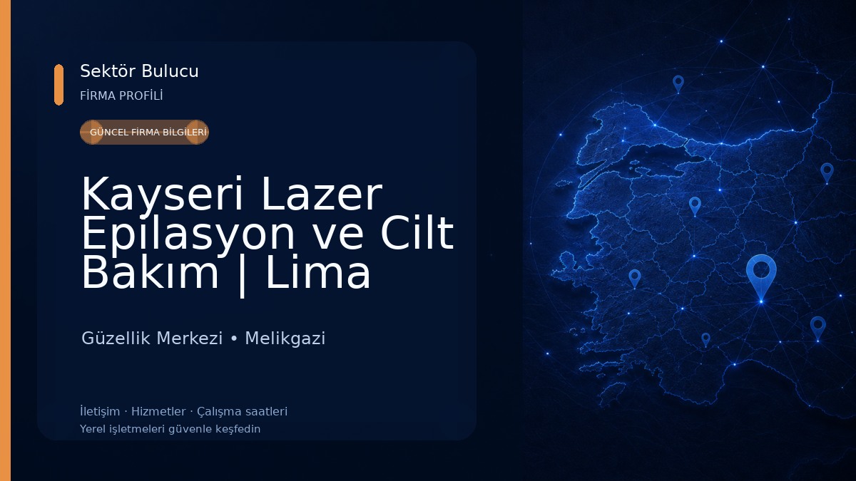 Kayseri Lazer Epilasyon ve Cilt Bakım | Lima Estetik Güzellik Merkezi Güzellik Merkezi