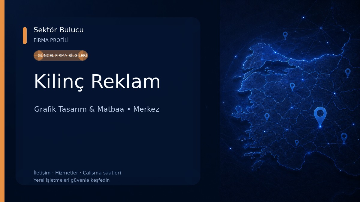 Kilinç Reklam Grafik Tasarım & Matbaa