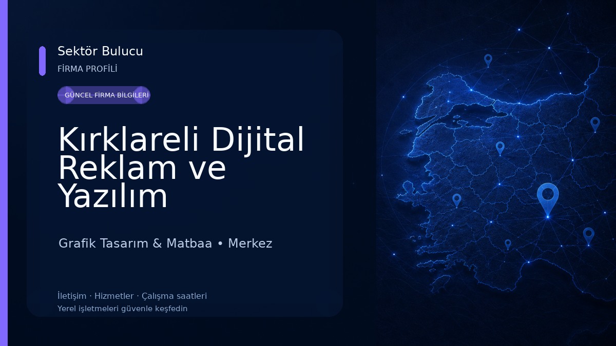 Kırklareli Dijital Reklam ve Yazılım Grafik Tasarım & Matbaa