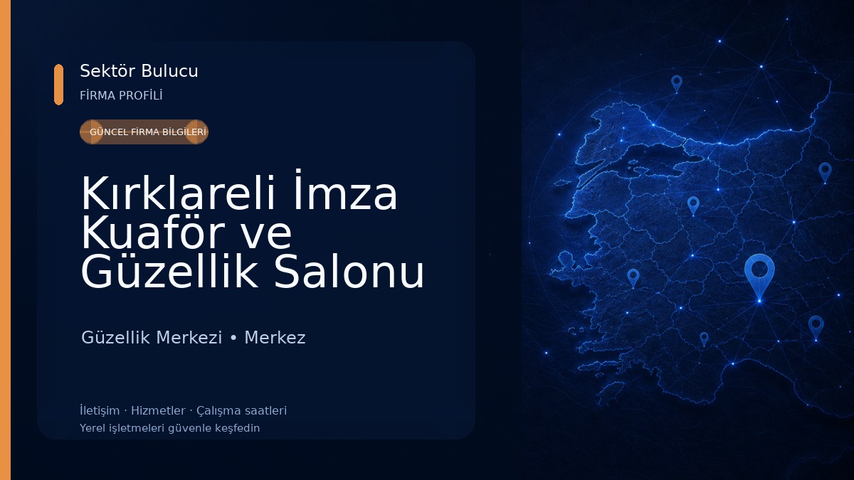 Kırklareli İmza Kuaför ve Güzellik Salonu Güzellik Merkezi