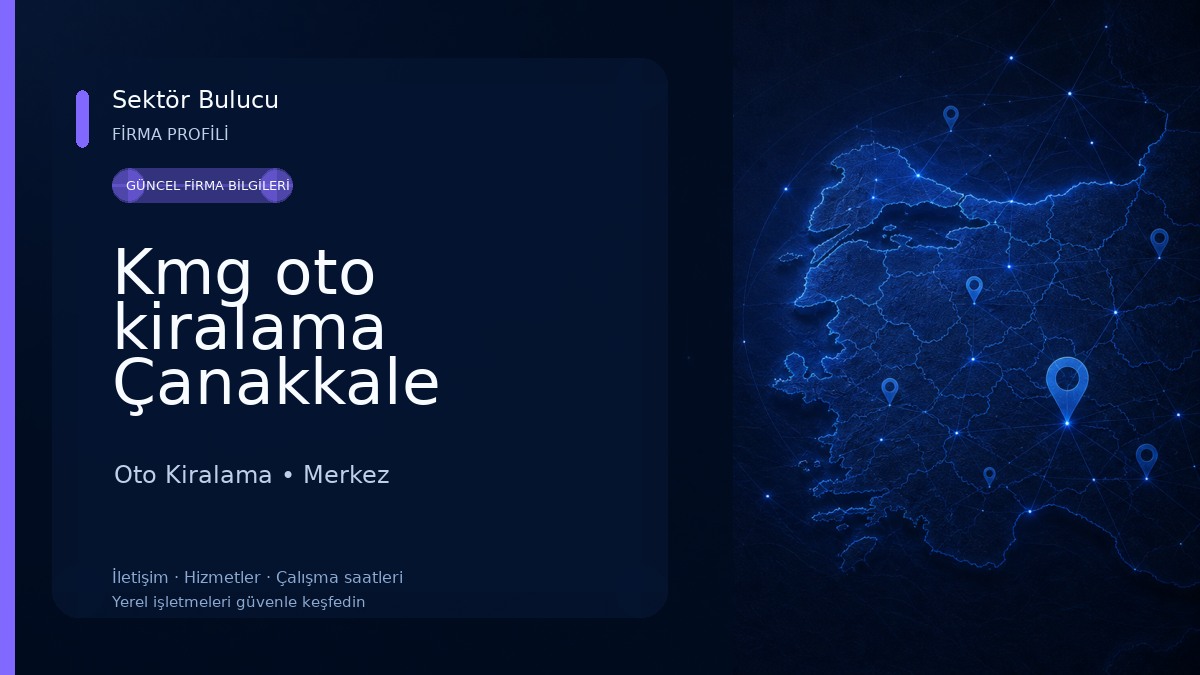 Kmg oto kiralama Çanakkale Oto Kiralama