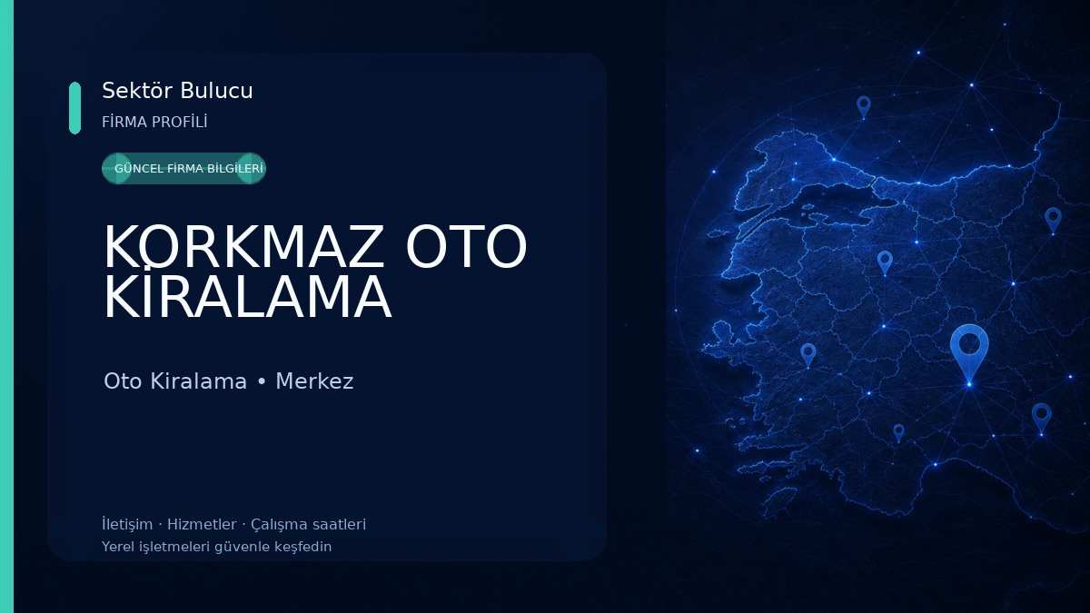 KORKMAZ OTO KİRALAMA Oto Kiralama