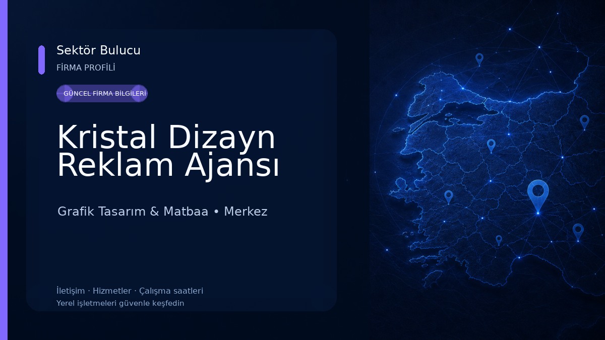Kristal Dizayn Reklam Ajansı
