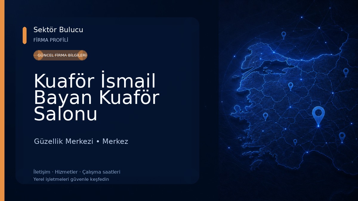 Kuaför İsmail Bayan Kuaför Salonu Güzellik Merkezi