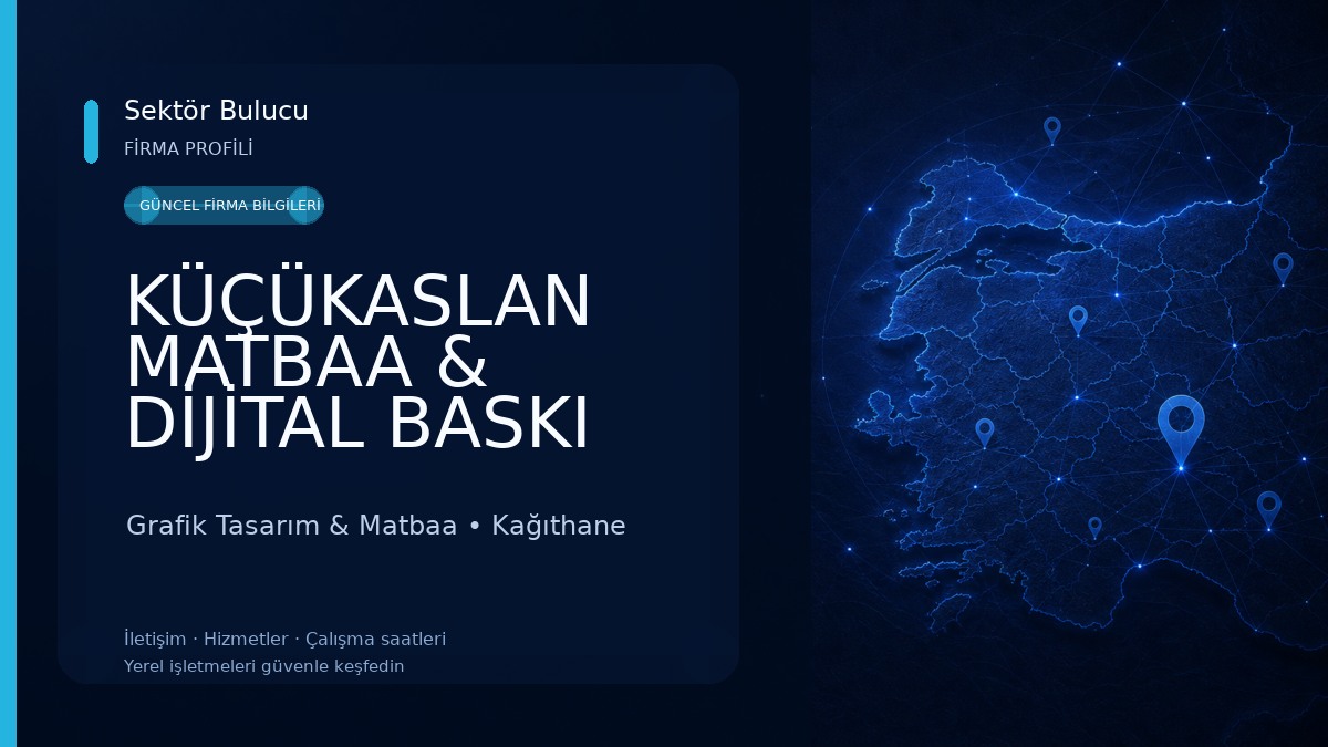 KÜÇÜKASLAN MATBAA & DİJİTAL BASKI Grafik Tasarım & Matbaa