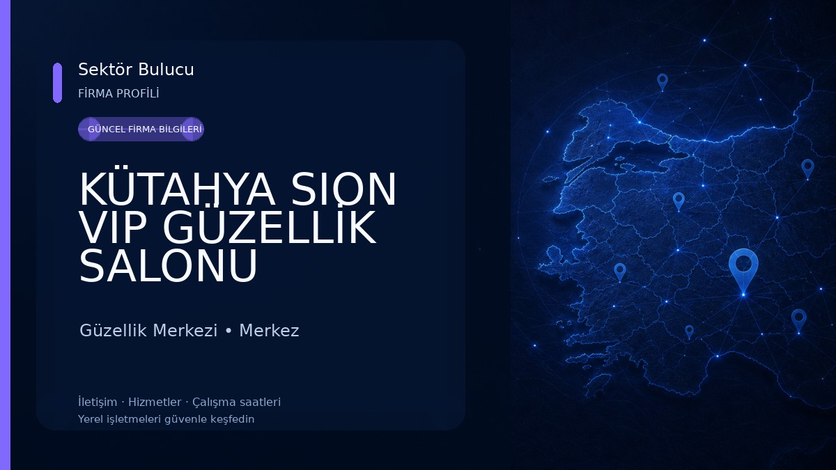 KÜTAHYA SION VIP GÜZELLİK SALONU Güzellik Merkezi