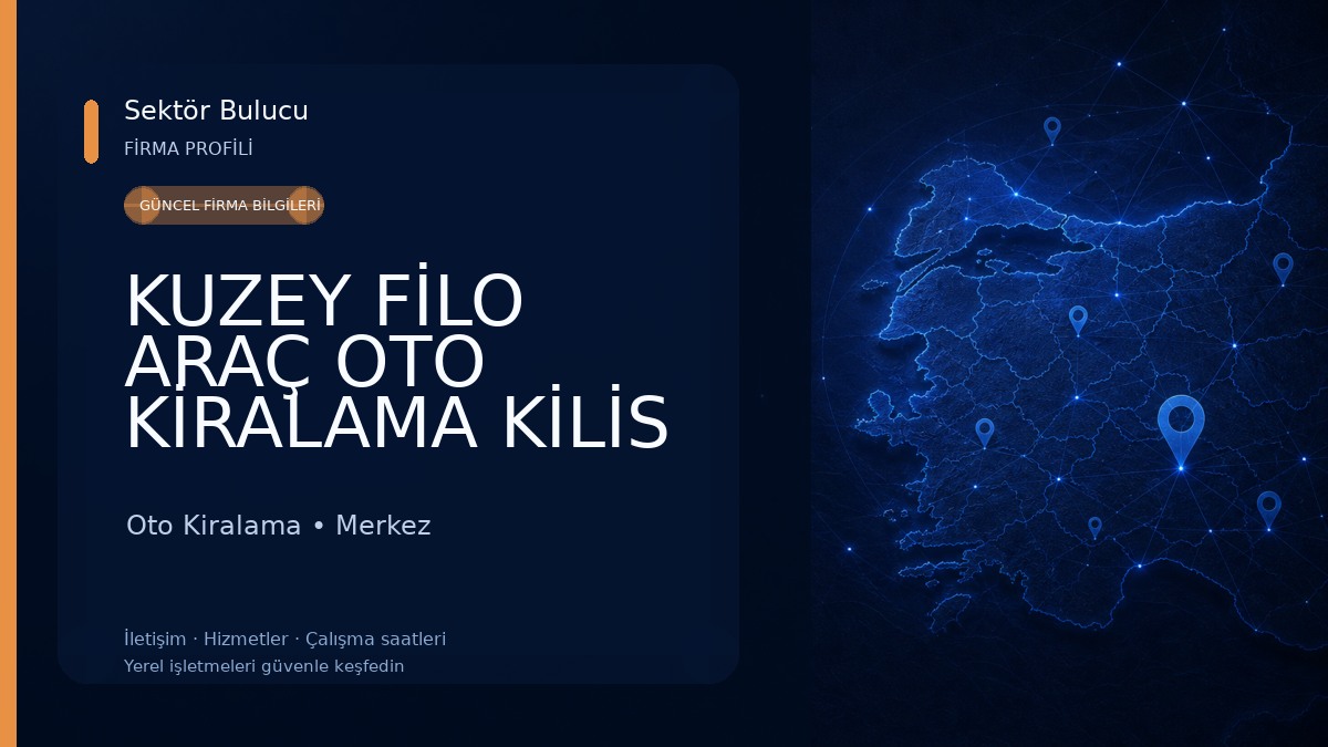 KUZEY FİLO ARAÇ OTO KİRALAMA KİLİS RENT ACAR Oto Kiralama