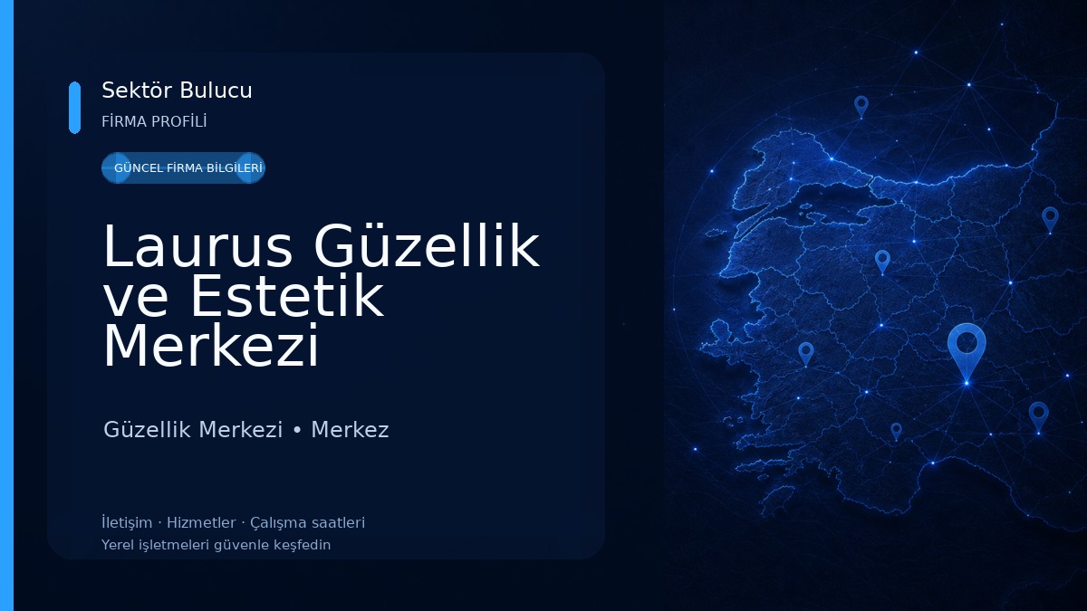 Laurus Güzellik ve Estetik Merkezi 