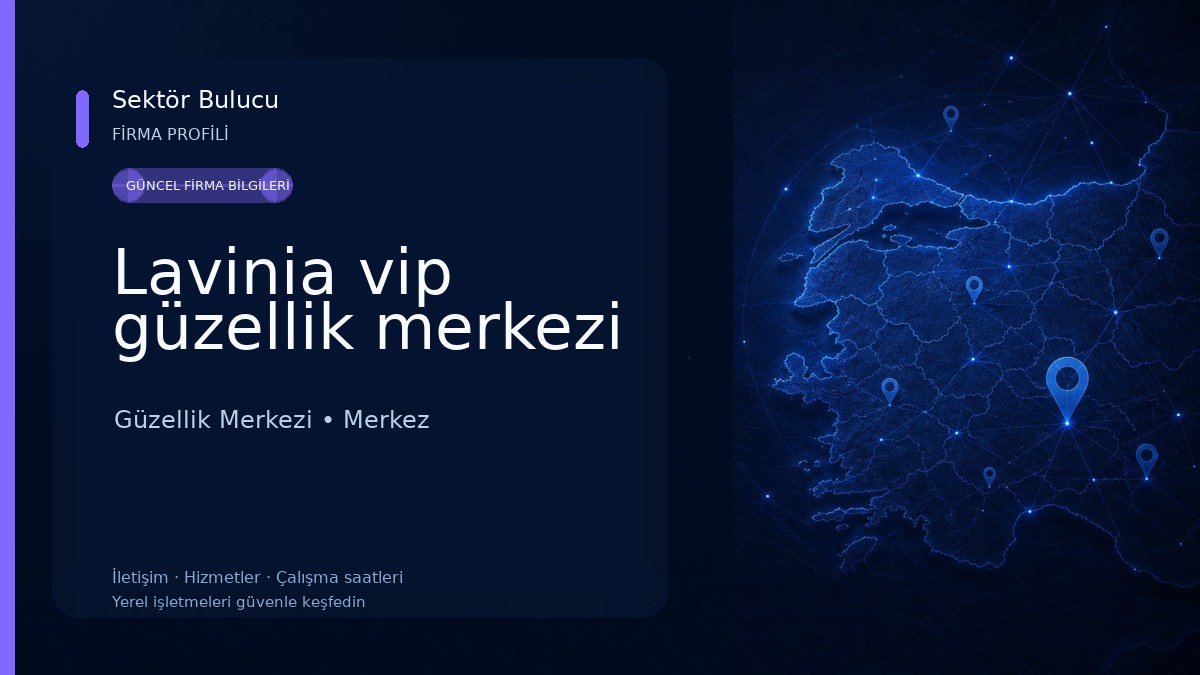 Lavinia vip güzellik merkezi Güzellik Merkezi
