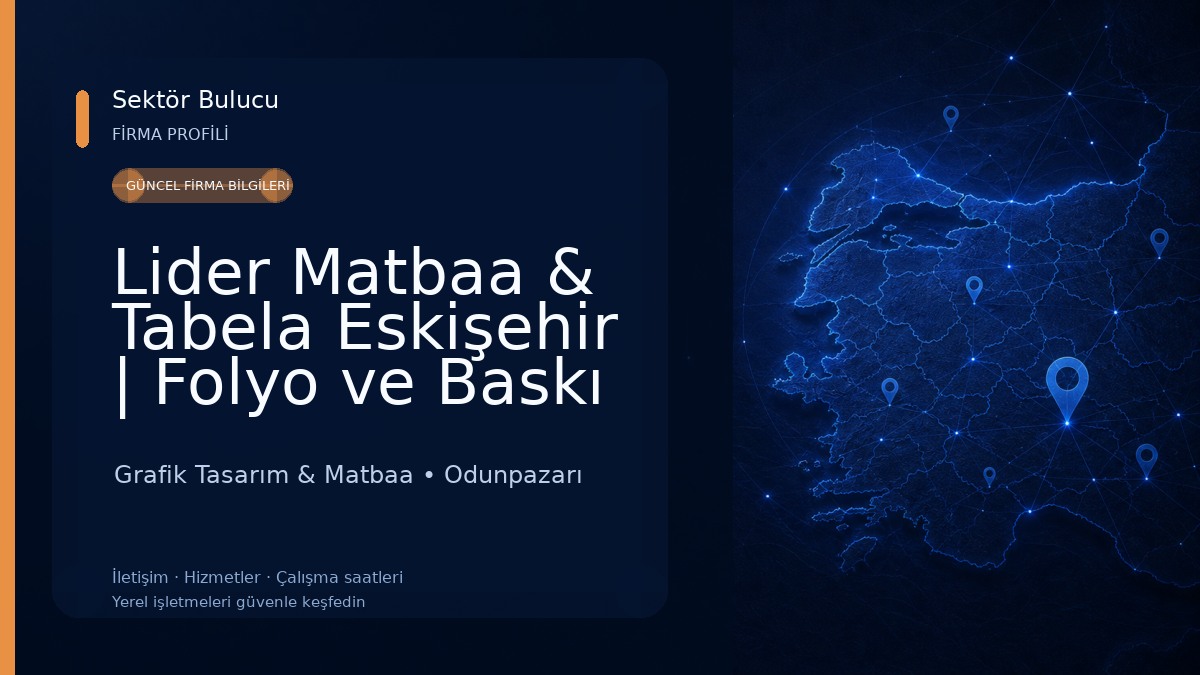 Lider Matbaa & Tabela Eskişehir | Folyo ve Baskı Hizmetleri 