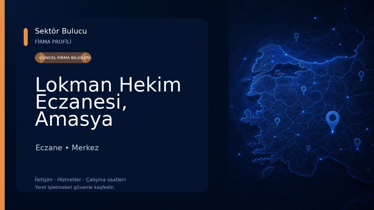 Lokman Hekim Eczanesi, Amasya 