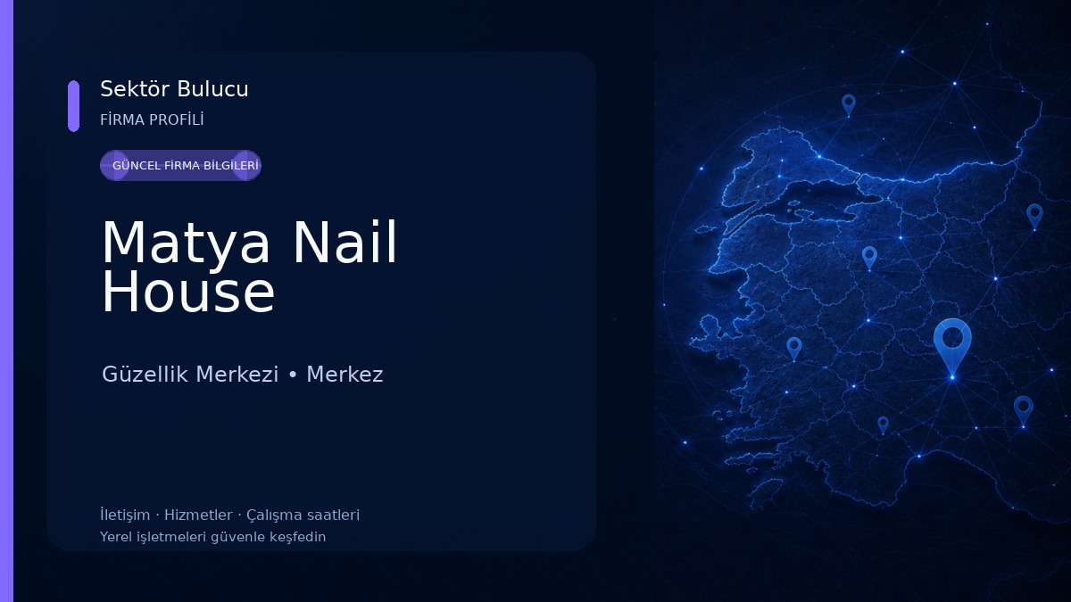 Matya Nail House Güzellik Merkezi