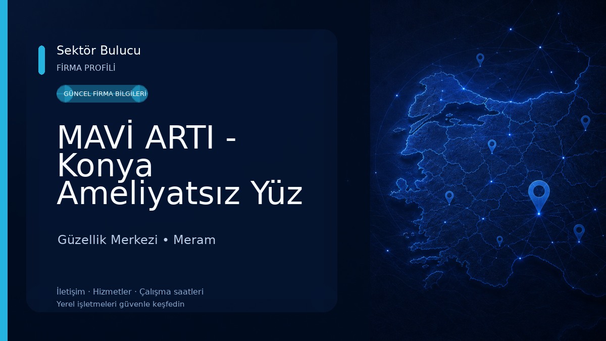 MAVİ ARTI - Konya Ameliyatsız Yüz Germe, Konya Lazer Epilasyon, Konya Burun Dolgusu, Konya Botoks, Konya Dudak Dolgusu Güzellik Merkezi
