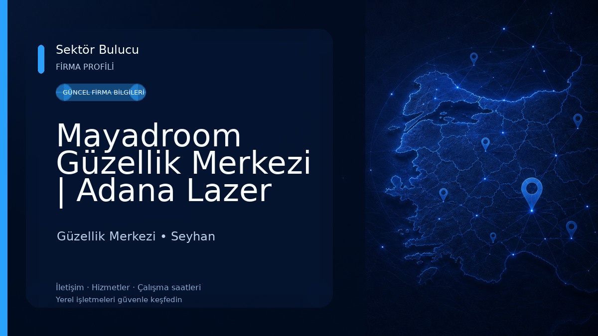 Mayadroom Güzellik Merkezi | Adana Lazer Epilasyon 